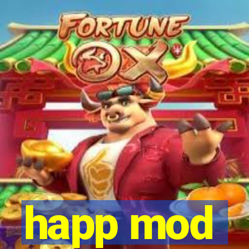 happ mod